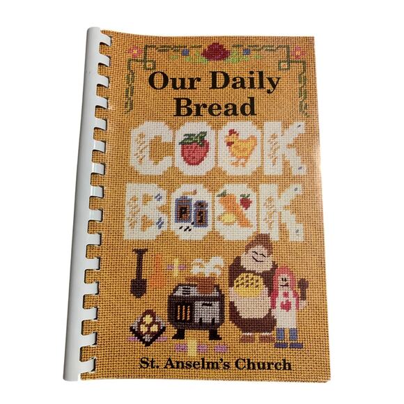 Our Daily Bread Cookbook St. Anselm's Church Softcover Plastic Binding - Picture 1 of 10